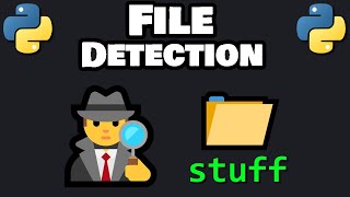 File detection in Python is easy! 🕵️‍♂️