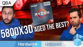 Has The 5800X3D Aged Better Than The Rest of Zen 3? May Q&A [Part 2]