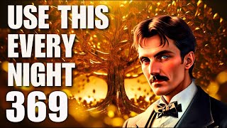 369 Nikola Tesla Frequency of God 🔴 Attract Money, Abundance, Success, Health and Prosperity