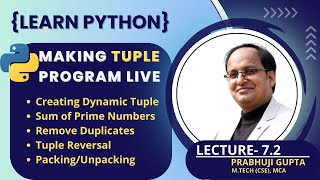 Live Python Tuple Programming Demo | Real-Time Coding and Examples | Lecture 7.2
