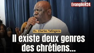 IL EXISTE DEUX GENRE DES CHRETIENS/CHARLES TALINGANO #predicationchretienne #charlestalingano