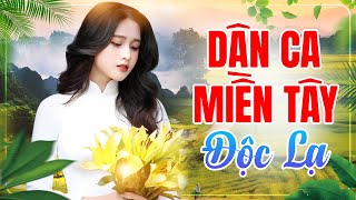 94 Bài Dân Ca Miền Tây ĐỘC LẠ Nghe Cả Ngày Không Chán - Liên Khúc Nhạc Miền Tây Hay Nhất 2025