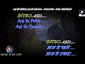 Aaj Se Pehle Aaj Se Zyada Full Song Karaoke With Scrolling Lyrics Eng. & हिंदी