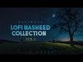 Arabic Nasheed for studying and relaxing with lofi theme | Slowed + Reverb | English Translation