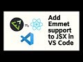Add Emmet support for JSX in VS Code + FINAL TIP