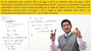 Problema de calorimetría - Cálculo del Equivalente en agua y Calor específico de un metal