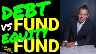 What's the best Investment Strategy? Debt Fund, Equity Fund or Turnkey Investing | Ask James Wise 34