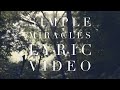 The Satellite Station - Simple Miracles - Lyric Video