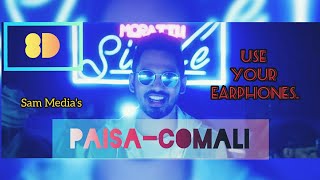 Pasia-Comali | Jayam Ravi, Kajal aggarwal | Hip-hop Tamizha Adhii | 8D song | Sam Media's
