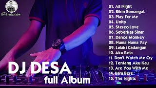 REMIX TERBARU FULL ALBUM 2020 DJ DESA THE BEST REMIX DJ REMIX TERBAIK FULL BASS 2020