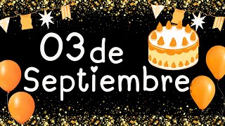 Mensaje de Feliz Cumpleaños 03 de Septiembre