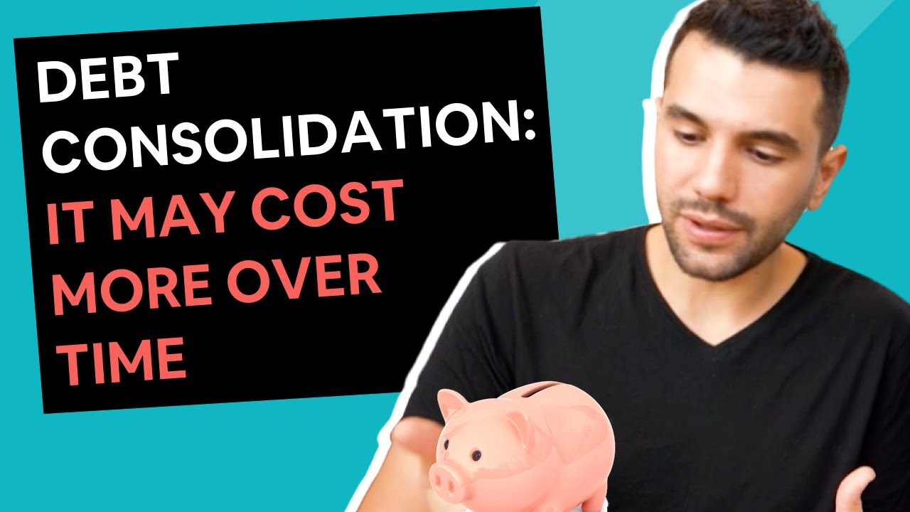 Debt Consolidation Home Loans [They Can Cost You $$$'s Over Time] - YouTube