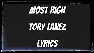Most high - Tory Lanez lyrics