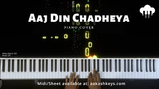 Aaj Din Chadheya | Piano Cover | Rahat Fateh Ali Khan | Aakash Desai