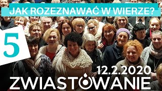 Jak rozeznawać w wierze? - Spotkanie modlitewne - Zwiastowanie [12.02.2020]