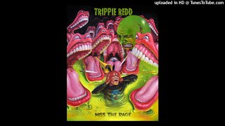 Trippie Redd – Miss The Rage Feat. Playboi Carti (Original Bass + Rearranged + Slowed Outro)