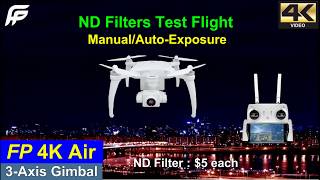 Flypie (FP) 4K Air Drone –ND Filters Flight Review