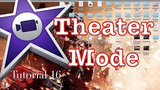 Theater in iMovie 10.0.1 | Tutorial 16