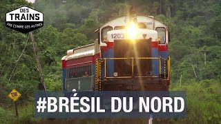Brésil du Nord - Des trains pas comme les autres - Salvador de bahia - forêt Amazonie - documentaire