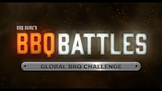 BBQ Battles Episode 2: Global BBQ Challenge