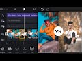 VN Viral Photo Video Editing | Trending Photo Reels Video Editing In Vn App