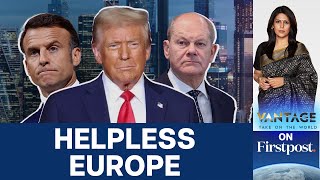 Europe Scrambles to Tackle Trump's Tariff and Security Threats | Vantage with Palki Sharma | N18G