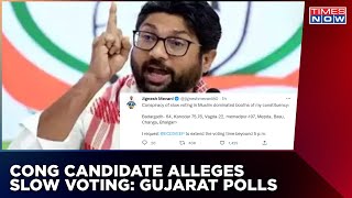 Gujarat Elections 2022: Cong Candidate Jignesh Mevani Alleges Slow Voting In Muslim Dominating Area