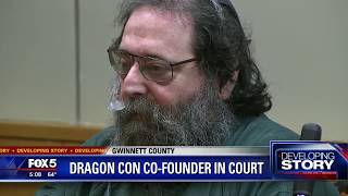 DragonCon co founder in court
