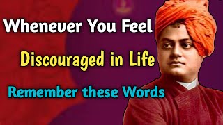 Whenever You Feel Discouraged in Life, Remember These Words || Swami Vivekananda Quotes