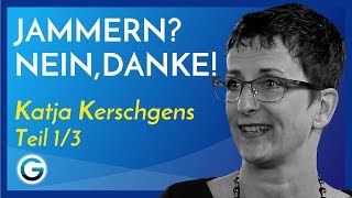 Warum ein positives Leben im Kopf anfängt // Katja Kerschgens im Interview Teil 1/3