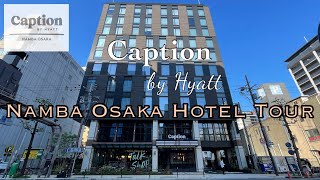 Caption by Hyatt Namba Osaka Hotel || Hotel near Dotonbori