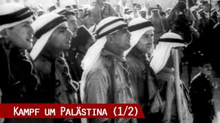 Die Geschichte Palästinas im 20. Jahrhundert, Teil 1: 1896-1939