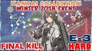 【KanColle】Winter 2018 Event E-3(甲)Hard [Final Kill]