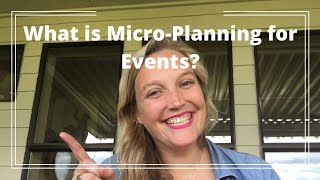 What is Micro-Planning for Events?