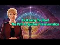 PATRICIA COTA-ROBLES || Awakening the Heart: The Path to Spiritual Transformation