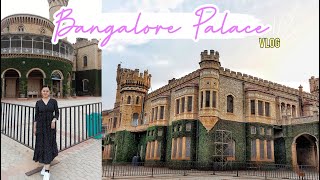 Bangalore Palace, Life in Bangalore, Vlog, Kesang Doma