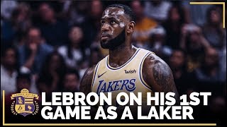 Lakers Natio Interview: LeBron James Talks About His First Game as a Lakers