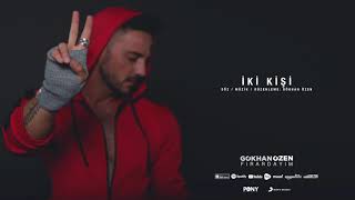 Gökhan Özen - İki Kişi (Official Audio)