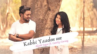 Kabhi Yaadon Mein | Arijit Singh | Palak Muchhal | Cover | Geetika Gurung | Akash Sagar | AcousticA