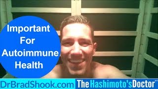 Invisible Illness? Hypothyroidism? CFS? Sauna Sessions #2 Most Important Thing for Autoimmune Health