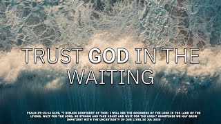 Trust God In The Waiting: 4 Hour Prayer & Meditation Music