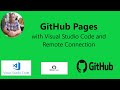 Create GitHub Pages with Visual Studio Code and Remote Connection