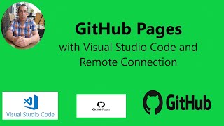 Create GitHub Pages with Visual Studio Code and Remote Connection