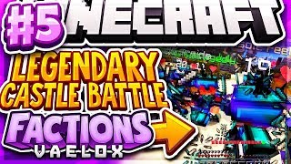 THE LEGENDARY BATTLE AT CASTLE + RAGE QUIT! | Minecraft FACTIONS Series #5 (Vaelox Factions)