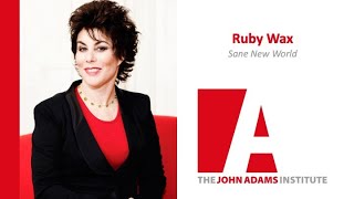 Ruby Wax: Sane New World