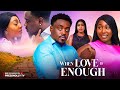 WHEN LOVE IS ENOUGH (New Movie) TOOSWEET ANNAN, PEARL WATS, SALOME NTIABA 2024 Nigerian Latest Movie