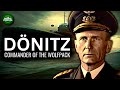 Karl Dönitz - Commander of the Wolfpack Documentary