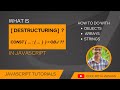 what is JavaScript Destructuring || JavaScript Object Destructuring & Array Destructuring