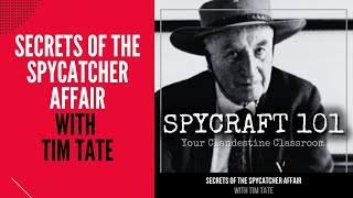 Podcast Episode #172 - Secrets of the Spycatcher Affair with Tim Tate