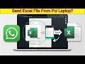 How to Send Excel File From Whatsapp Pc/ Laptop?